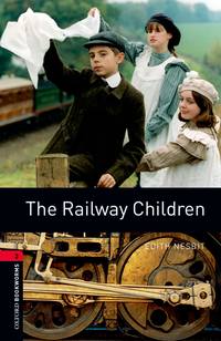 The Railway Children - Эдит Несбит