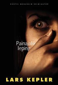 Painajalik leping, Ларса Кеплер audiobook. ISDN24610920