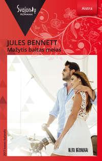 Mažytis baltas melas - Jules Bennett