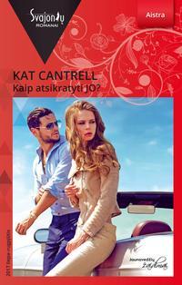 Kaip atsikratyti JO? - Kat Cantrell