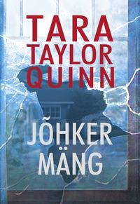 Jõhker mäng - Tara Taylor Quinn