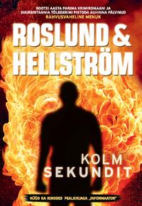 Kolm sekundit - Roslund&Hellström