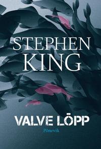 Valve lõpp - Стивен Кинг