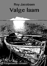 Valge laam - Roy Jacobsen