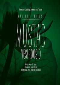 Mustad vesiroosid - Michel Bussi