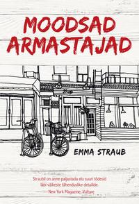 Moodsad armastajad - Emma Straub