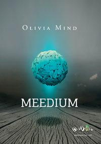 Meedium - Olivia Mind