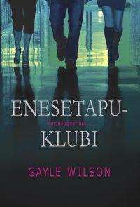 Enesetapuklubi - Gayle Wilson