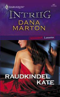 Raudkindel kate, DANA MARTON аудиокнига. ISDN26111836