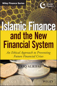 Islamic Finance and the New Financial System - Tariq Alrifai