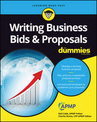 Writing Business Bids and Proposals For Dummies - Neil Cobb