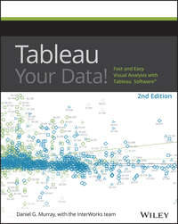 Tableau Your Data! - Daniel G. Murray