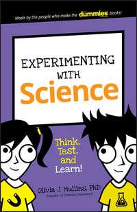 Experimenting with Science - Olivia J. Mullins