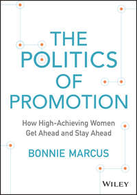 The Politics of Promotion - Bonnie Marcus