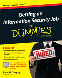 Getting an Information Security Job For Dummies - Peter H. Gregory