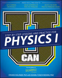 U Can: Physics I For Dummies - Steven Holzner