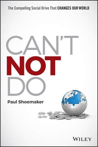 Can′t Not Do - Paul Shoemaker