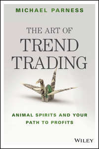 The Art of Trend Trading - Michael Parness