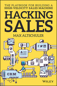 Hacking Sales - Max Altschuler