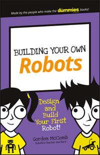 Building Your Own Robots - Gordon McComb