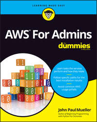 AWS For Admins For Dummies - John Paul Mueller