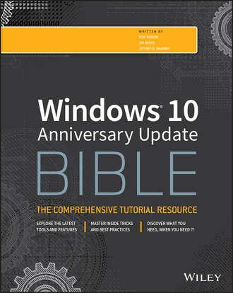 Windows 10 Anniversary Update Bible - Jeffrey R. Shapiro