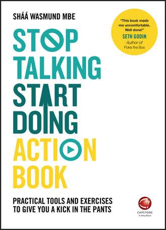 Stop Talking, Start Doing Action Book - Shaa Wasmund