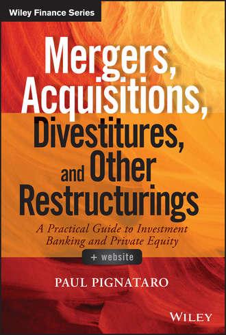 Mergers, Acquisitions, Divestitures, and Other Restructurings - Paul Pignataro