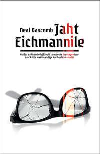 Jaht Eichmannile - Neal Bascomb