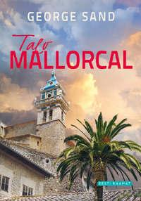 Talv Mallorcal - George Sand