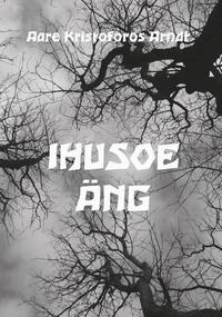 Ihusoe äng - Aare Arndt