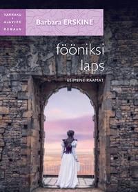 Fööniksi laps, 1. raamat - Barbara Erskine