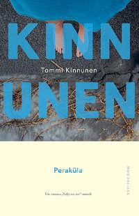 Peraküla - Tommi Kinnunen