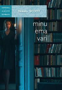 Minu ema vari - Nikola Scott