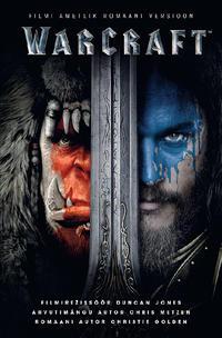 Warcraft. Filmi ametlik romaani versioon, Кристи Голден audiobook. ISDN27811518