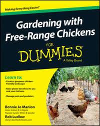 Gardening with Free-Range Chickens For Dummies - Robert Ludlow