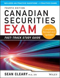 Canadian Securities Exam Fast-Track Study Guide - W. Cleary