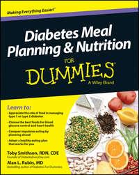 Diabetes Meal Planning and Nutrition For Dummies - Toby Smithson