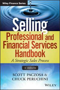 Selling Professional and Financial Services Handbook + Website - Scott Paczosa