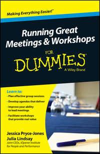 Running Great Meetings and Workshops For Dummies - Jessica Pryce-Jones