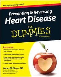 Preventing and Reversing Heart Disease For Dummies - James Rippe