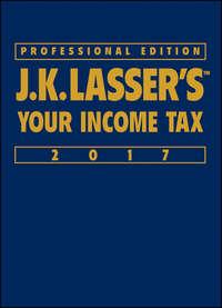 J.K. Lasser′s Your Income Tax 2017 - J.K. Institute