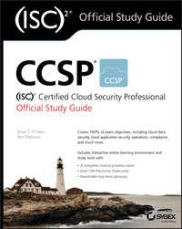 CCSP (ISC)2 Certified Cloud Security Professional Official Study Guide - Ben Malisow