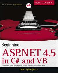 Beginning ASP.NET 4.5: in C# and VB - Imar Spaanjaars