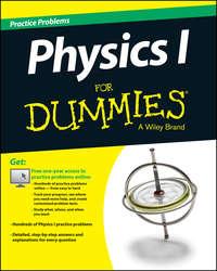 Physics I Practice Problems For Dummies (+ Free Online Practice) - Consumer Dummies