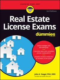 Real Estate License Exams For Dummies - John Yoegel