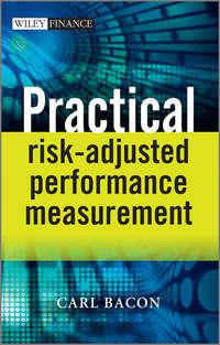 Practical Risk-Adjusted Performance Measurement - Carl Bacon