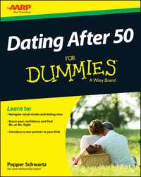 Dating After 50 For Dummies - Pepper Schwartz