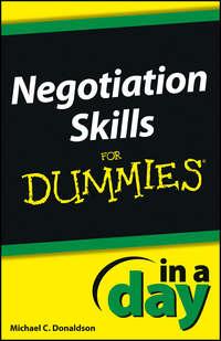 Negotiating Skills In a Day For Dummies - Donaldson