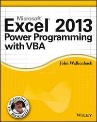 Excel 2013 Power Programming with VBA - John Walkenbach